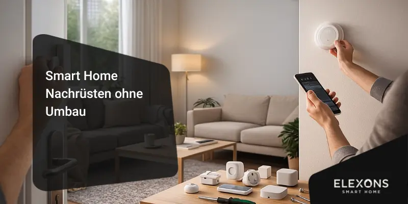 Smart Home Nachrüsten ohne Umbau